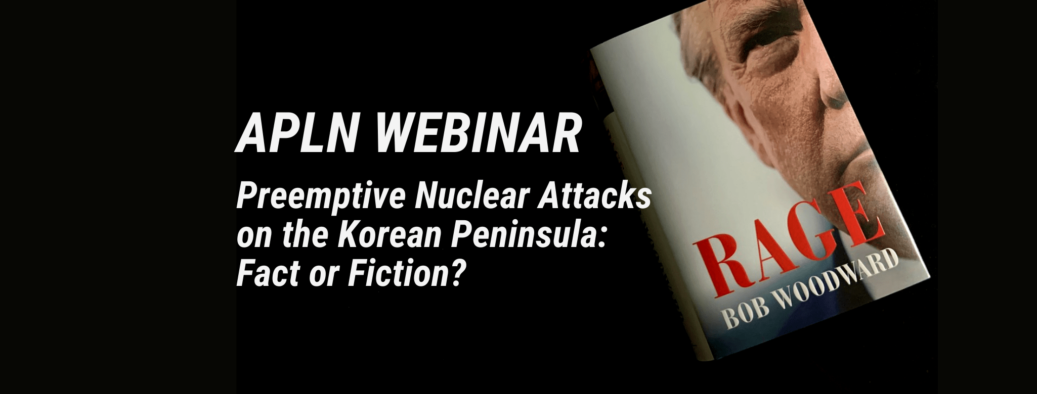[Online Webinar] Preemptive Nuclear Attacks on the Korean Peninsula: Fact or Fiction?