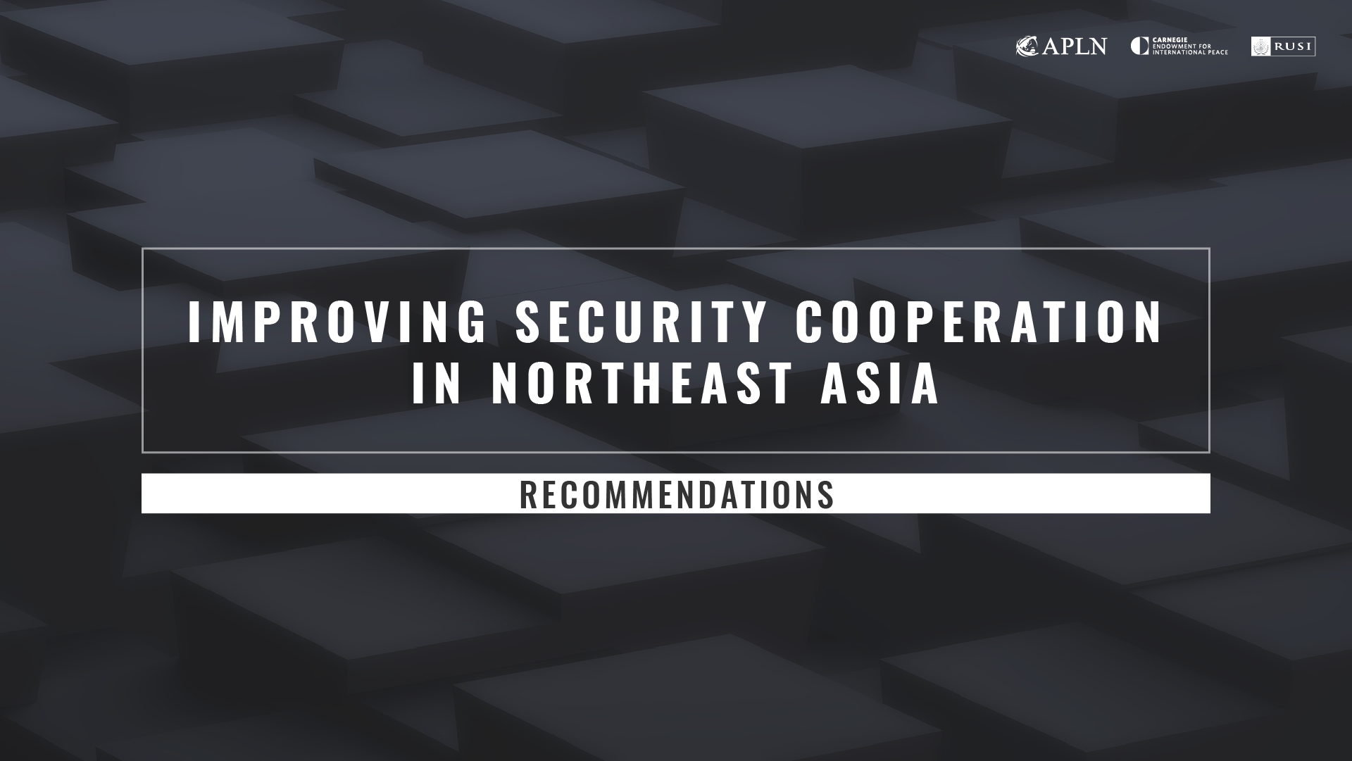 Policymakers and Experts Endorse Recommendations for Security Cooperation
