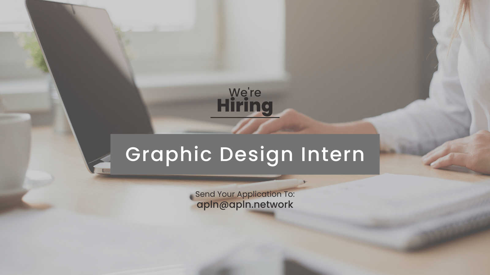 [Internship Opportunity] APLN Graphic Design Intern