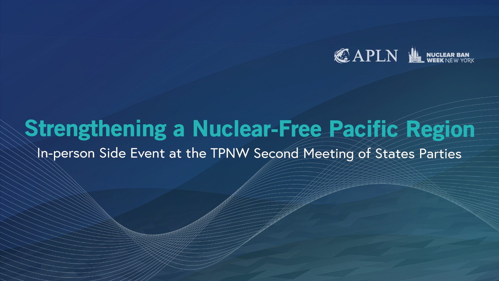Strengthening a Nuclear-Free Pacific Region